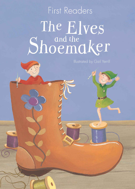 First Reader - The Elves and the Shoemaker