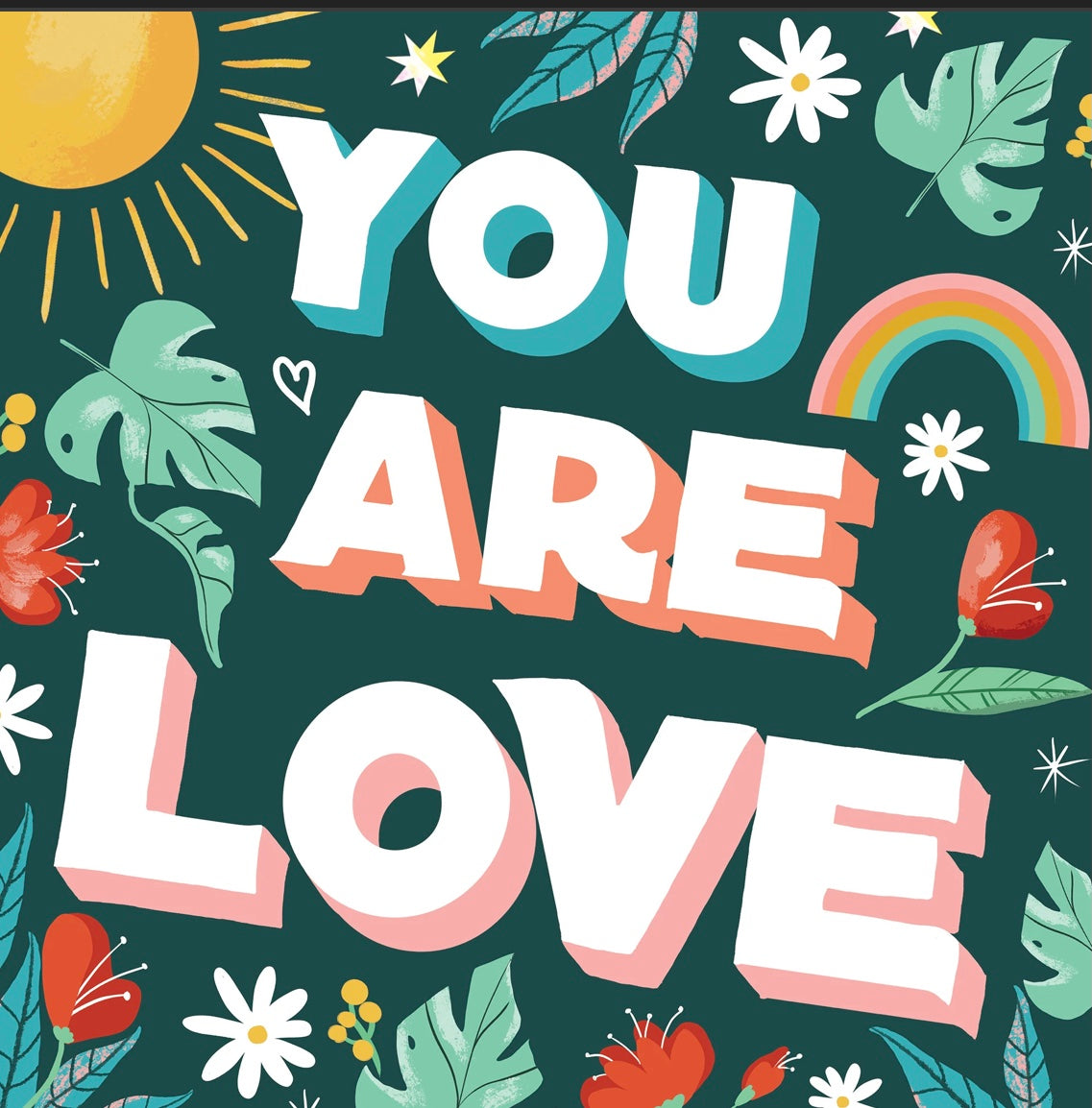 Greeting Card - You Are Love